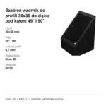 Plansza z danymi szablonu do profili 30×30: kąty 45° i 90°, luz na profil, druk 3D, PETG